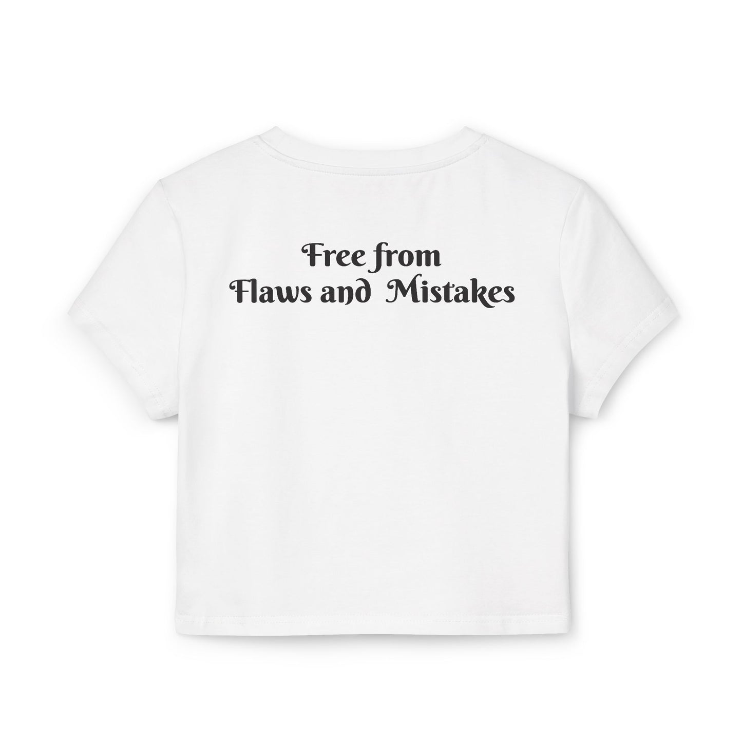 Flaws and Mistakes Baby Tee