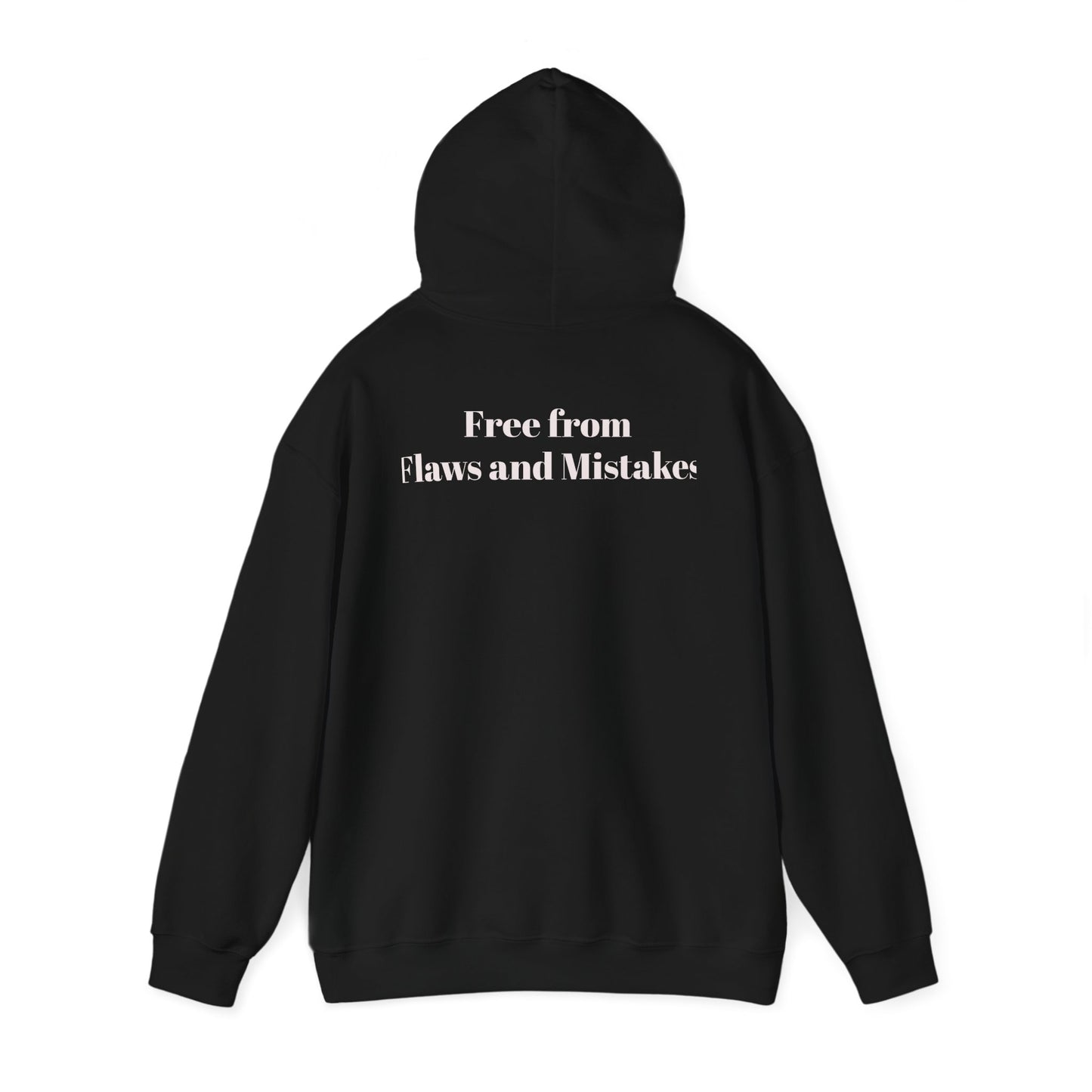 Immaculate Flaws and Mistakes Hoodie